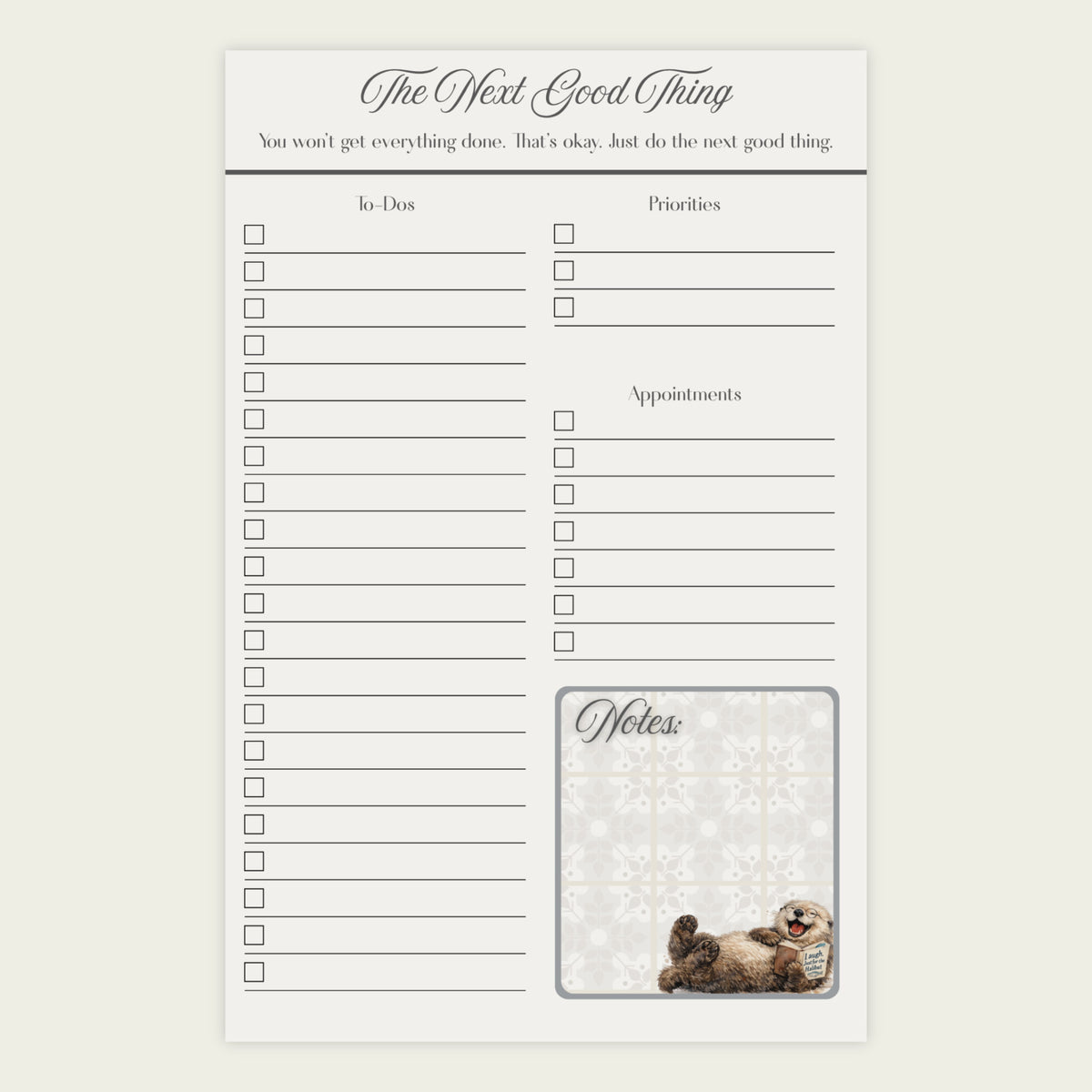 The Next Good Thing Notepad – Silly Otter